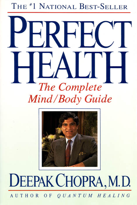 Deepak Chopra book Perfect Health